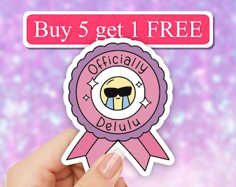 Officially Delulu Waterproof Sticker, in my delulu era, Self Care, Self Love, Mental Health Gifts, Anxious, anxiety funny laptop stickers