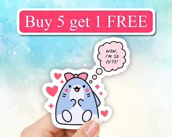 Wow I'm so cute shark Waterproof Sticker, motivational Mental Health Sticker, Best friend Gifts, Positivity, self care, laptop, self love