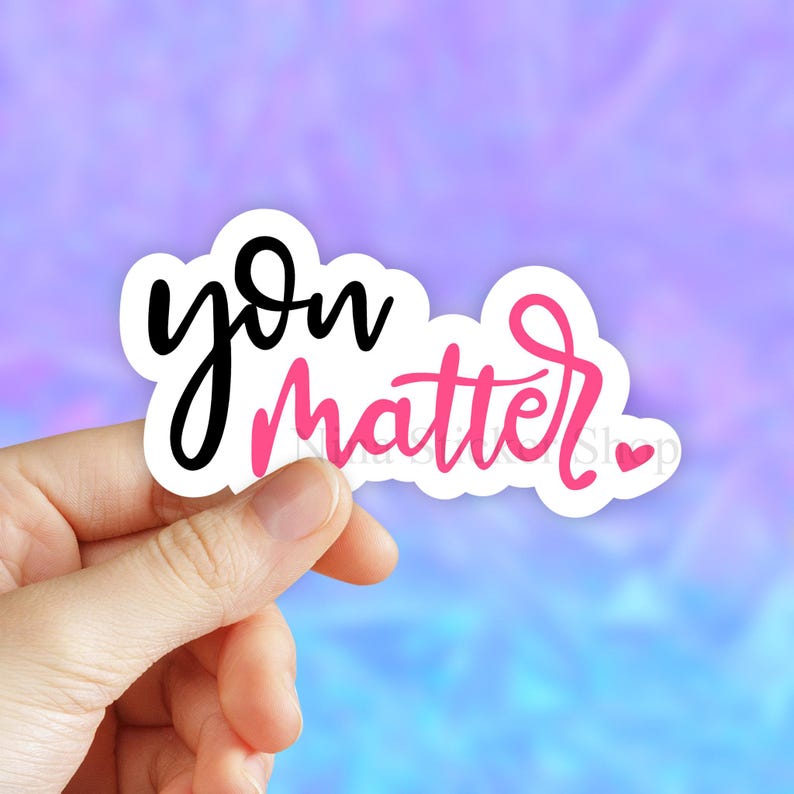 You Matter Sticker - Motivational Faith Stickers, Religious Stickers image 1