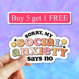 Sorry my social anxiety says no sticker, serotonin stickers, Laptop stickers, funny introvert sticker, laptop sticker, anxiety tumbler decal image 1