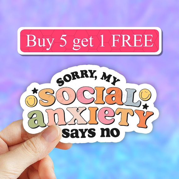 Sorry my social anxiety says no sticker, serotonin stickers, Laptop stickers, funny introvert sticker, laptop sticker, anxiety tumbler decal