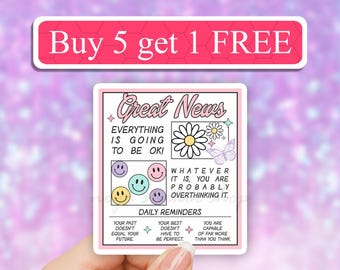 Everything is Going to be Okay Waterproof Sticker, anxious overthinker Motivational Quote, Mental Health, Therapy, Feelings, anxiety decal