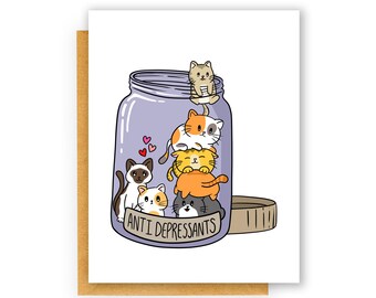 Anti depressant funny cat lover greeting card, anxiety card, mental health, sarcastic greeting card, quirky cat lover card, coworker gifts