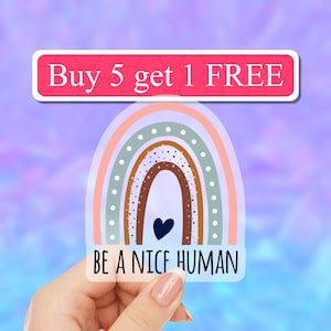 Clear Be a Nice Human rainbow Sticker, kind human Sticker, be nice stickers, Teacher Sticker, Laptop Sticker, water bottle Stickers, pastel