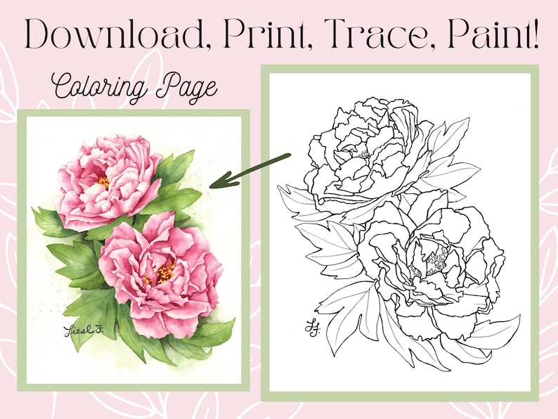 K&ouml;nnte beinhalten: Eine druckbare Malvorlage mit einer detaillierten Linienzeichnung von zwei rosa Pfingstrosen mit gr&uuml;nen Bl&auml;ttern. Der Text "Download, Print, Trace, Paint! Coloring Page" befindet sich oben im Bild.
