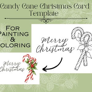 May include: A Christmas card template featuring candy cane designs and the words "Merry Christmas." The image shows a watercolour candy cane with holly and a black and white outline for colouring. The background is a pale green.