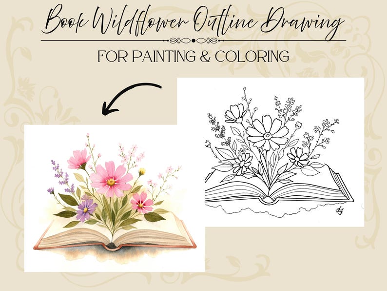 May include: A digital graphic featuring the text Book Wildflower Outline Drawing FOR PAINTING & COLORING. It displays a colored illustration of flowers emerging from an open book alongside a black and white line art version of the same image.