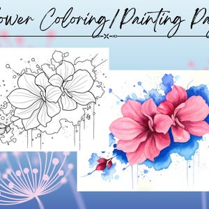 May include: A printable coloring page featuring a black and white line drawing of two flowers with blue watercolor splatter. The second image shows the flowers colored in pink with blue watercolor splatter.