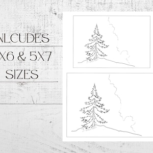 May include: Black and white line art prints of a fir tree on a small hill, with a cloudy sky in the background. The text "INCLUDES 4X6 & 5X7 SIZES" is at the top. The image is on a white wooden background.