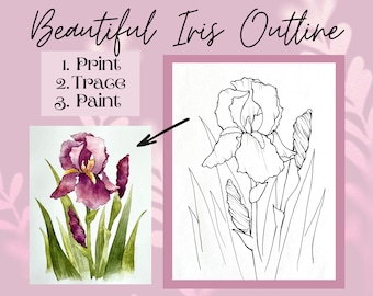 Iris Flower Outline/Template! Download Digital PDF Printout!