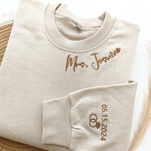 Custom Mrs. Embroidered Sweatshirt,Date and Rings On Sleeve,Name On Neckline,Personalized Wife Sweatshirt,Future Mrs,Bride To Be,Gift forHer
