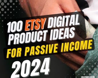 Etsy Digital Product Ideas to sell in 2024 | 100 Trending Bestsellers | Printables, Templates, Planners, Wall Art, SVG, Clip Art and more