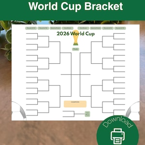 May include: A white 2026 World Cup bracket sheet featuring a central gold trophy icon, labeled stages from Round of 32 to Finals, and a Champions box. The design includes soccer ball graphics in the corners and a green download and print icon.