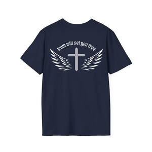 Truth Will Set You Free T-Shirt