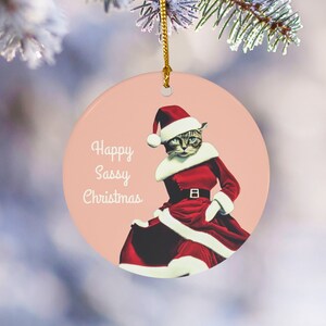 Cat Ornament, Cat Christmas Ornament, Christmas Cat, Sassy Cat, Cat Mom, Cat Dad, Tabby, Funny Ornament, Cat Lover, Funny Christmas Ornament