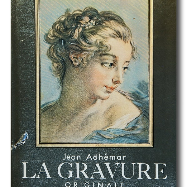 Livre "La Gravure Originale au XVIIIe Siècle" par Jean Adhémar.