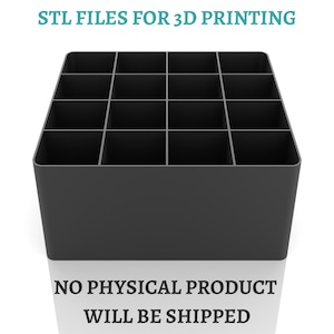 May include: A black square storage organiser with sixteen equal compartments arranged in a four-by-four grid. The text STL FILES FOR 3D PRINTING appears at the top, and NO PHYSICAL PRODUCT WILL BE SHIPPED is printed at the bottom of the image.