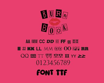 Burn Book Alphabet, Burn Book Letters, Burn Book Numbers, Cricut Cut Files, Burn Book font, Burn Book Font, Mean Girls ttf