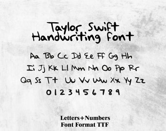taylor handwriting font. digital download ttf file. easy use. cricut design. letters+numbers.