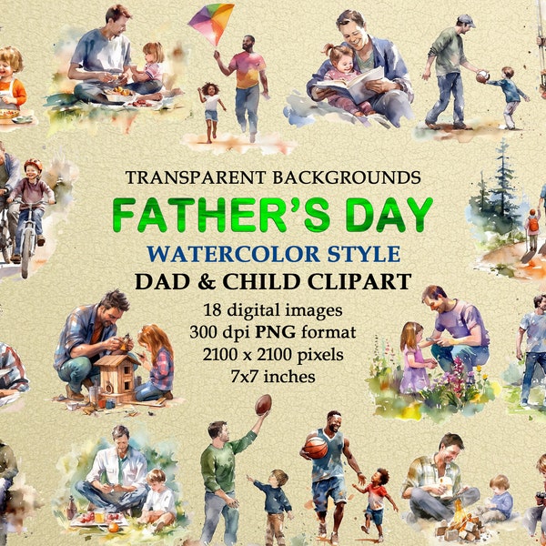 Father's Day Watercolor Dad & Child Clipart - 18 Loving PNG Images, Transparent Backgrounds, Unique DIY Father's Day Card, Instant Downloads