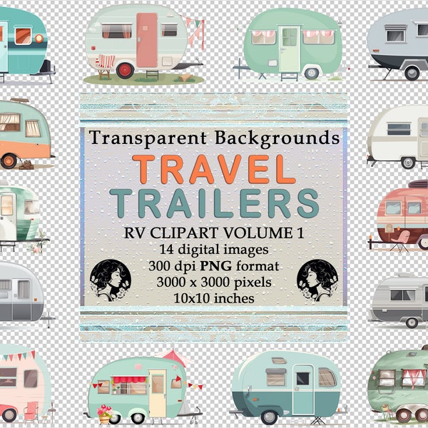 Travel Trailers PNG Clipart - Transparent Backgrounds, 14 Adorable RV Camper Sublimation Designs, Retro & Modern Caravan Clip Art Renderings