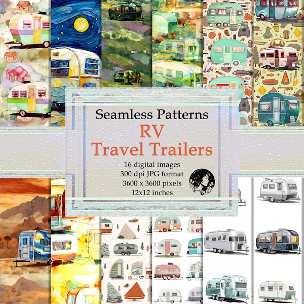 Travel Trailers Digital Paper Seamless Patterns - RV Camper Designs Inspired by Artists, Watercolors, Abstract, Realistic - Instant Download