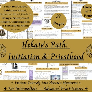 Op de afbeelding: Een collage van pagina's uit een 37 pagina's tellende gids voor Hekate's Pad: Inwijding & Priesterdom. De gids bevat een 3-daags zelfgestuurd inwijdingsritueel, een toewijdingsritueel en een bevestiging van het priesterdomsritueel. De tekst is in zwart-wit met een gouden achtergrond. De titel is "Hekate's Pad: Inwijding & Priesterdom".