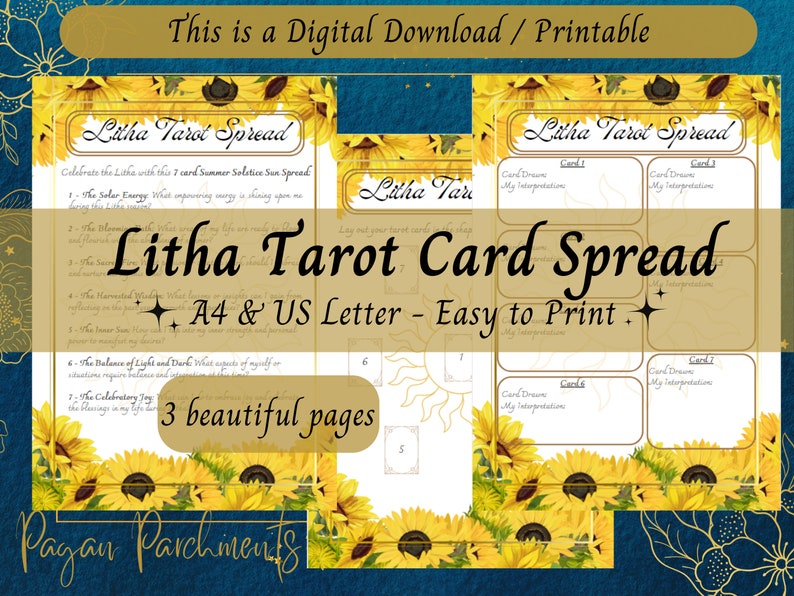 May include: Printable Litha Tarot Card Spread with sunflowers and a sun graphic. The spread is designed for a 7 card reading and includes instructions for each card position. The text reads "Litha Tarot Card Spread - A4 & US Letter - Easy to Print - 3 beautiful pages".