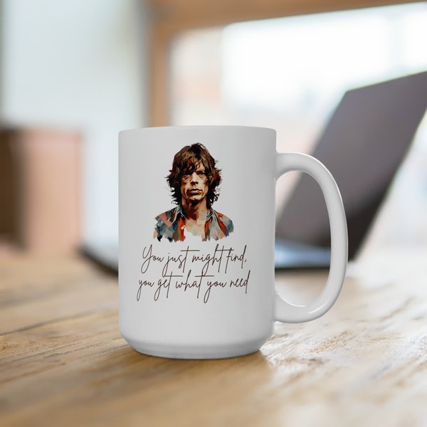 Mick Jagger Coffee Mug | The Rolling Stones fan | Classic Rock Lover | Rock N Roll Icon | You can't always get what you want