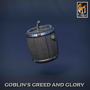 May include: A wooden barrel with metal bands and a rope fuse, resembling a bomb. The barrel is brown and has a weathered appearance. The text "Goblin's Greed and Glory" is printed below the image.