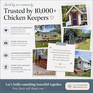 May include: A collection of DIY chicken coop designs featuring various architectural styles, including white, dark gray, and natural wood finishes. The image includes text testimonials and instructions for sharing builds with the community on Instagram.