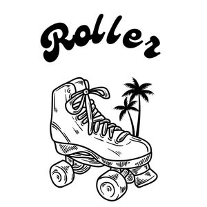 Roller Vibes PNG SVG, Roller Skate Print, Skate skating sublimation file, black and white design, digital file