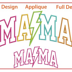 Op de afbeelding: Een kleurrijk appliqué-ontwerp van het woord "MAMA" met een bliksem in het midden. Het ontwerp wordt getoond in zowel een gesplitst als een volledig ontwerp.