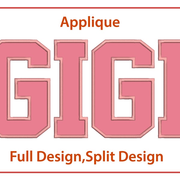 Gigi Applique Embroidery Machine Sign Design Satin Stitch Mother's Day Designs Embroidery