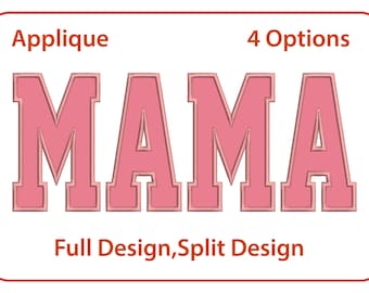 Mama Applique Embroidery Machine Sign Design Satin Stitch Mother's Day Designs Embroidery