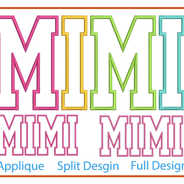 Mimi Applique Embroidery Machine Sign Design Satin Stitch Mother's Day Designs Embroidery