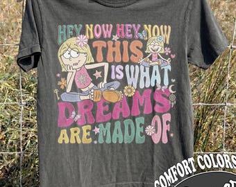 Comfort Colors T-Shirt, This Is What Dreams Are Made Of Graphic Tee