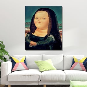 Mona Lisa by Fernando Botero Ready To Hang Canvas, Botero Art, Mona Lisa Home Decor,Mona Lisa Fun Art,Fernando Botero Wall Art,Fat Mona Lisa