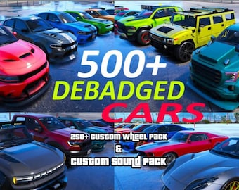 500+ Debadged Pack With 250+ Custom Wheel Pack & Custom Sound Pack | FiveM | Grand Theft Auto 5 | Optimized | Mod | High Quality | Debadged