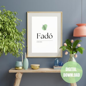 Fadó / Long Ago - Irish Words Printable Wall Art | Gaelic, Gaeilge, Celtic phrases, digital downloads for gift and home décor.