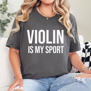 Violin Is My SportTShirt, Funny Violin Shirt, Cute Violinist Gift, Musician TShirt, Music Violin Teacher Gift, Violin Lover Gift TShirt