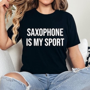 Saxophon ist mein Sport Shirt, lustiges Saxophonist T-Shirt, süßes Saxophon Spieler Shirt, Jazz-Liebhaber-T-Shirt, Musik-Saxophon-Lehrer Geschenk, Sax-Liebhaber-Geschenk