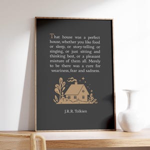 J.R.R. Tolkien Zitat Print, dieses Haus war ein perfektes Haus, Haus Eingang Dekor, Buchzitate, trendige Beige und Schwarz Kunst, druckbare Wandkunst
