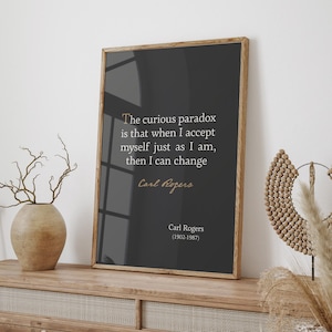 Art mural citation Carl Rogers, impression citation le paradoxe curieux, impression d&#39;estime de soi imprimable, décor noir et beige, décor impression murale de bureau de thérapeute