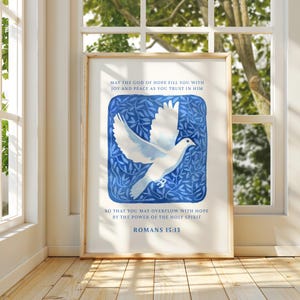 Romans 15:13, May the God of Hope fill, Bible Verse Wall Art, Scripture Print, Christian Gift Print, Holy Spirit Wall Decor, Dove Wall Art