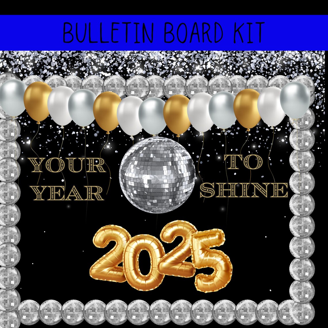 2025 New Year Disco Ball Bulletin Board Kit: Student Photo Activity ...