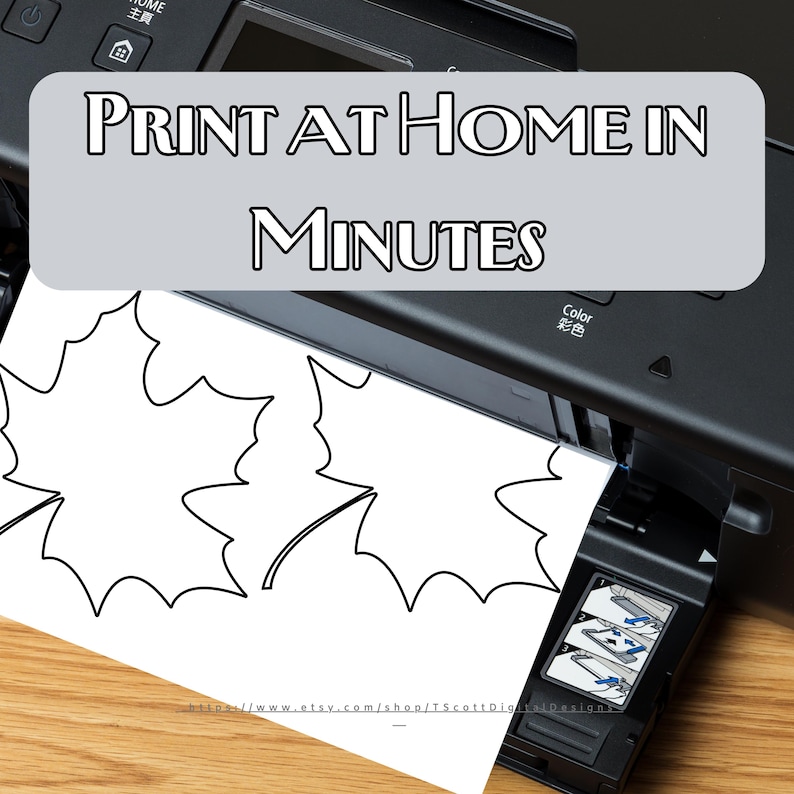 May include: A black printer is shown with a sheet of paper featuring a leaf design. The text "PRINT AT HOME IN MINUTES" is displayed on the image. The paper is coming out of the printer.