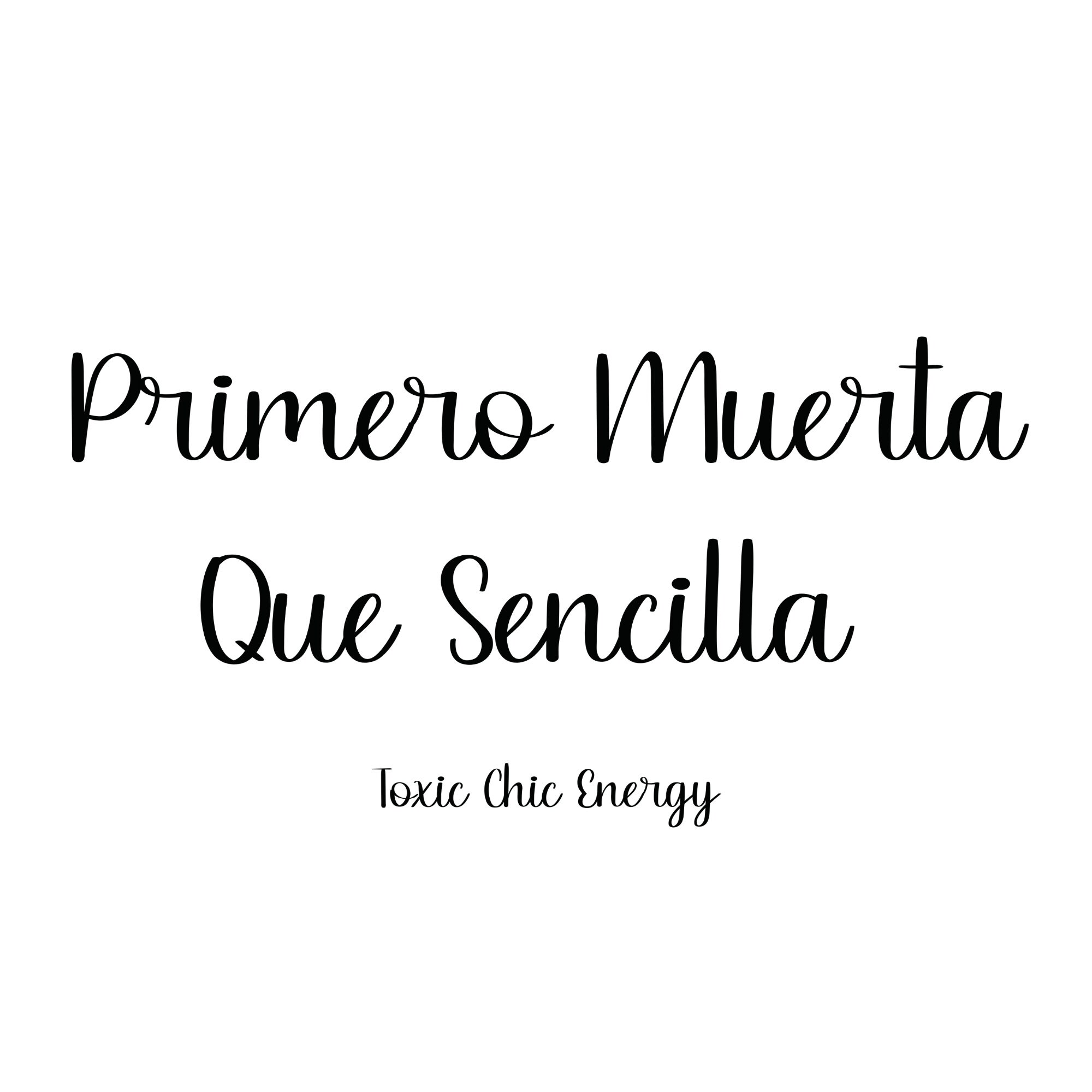 Primero Muerta Que Sencilla PNG Latina Shirt PNG Latina Etsy