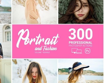 300 Professional Photoshop Actions for Portraits, Fashion, Instagram, Influencer