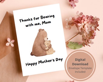 Ours câlin carte de fête des mères imprimable, merci de m'avoir supporté, carte de maman drôle, téléchargement numérique PDF